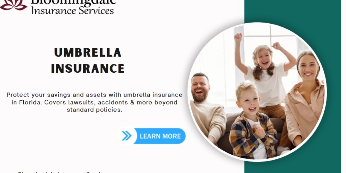 Umbrella Insurance by Bloomingdale Insurance Services: Comprehensive Coverage for Every Need