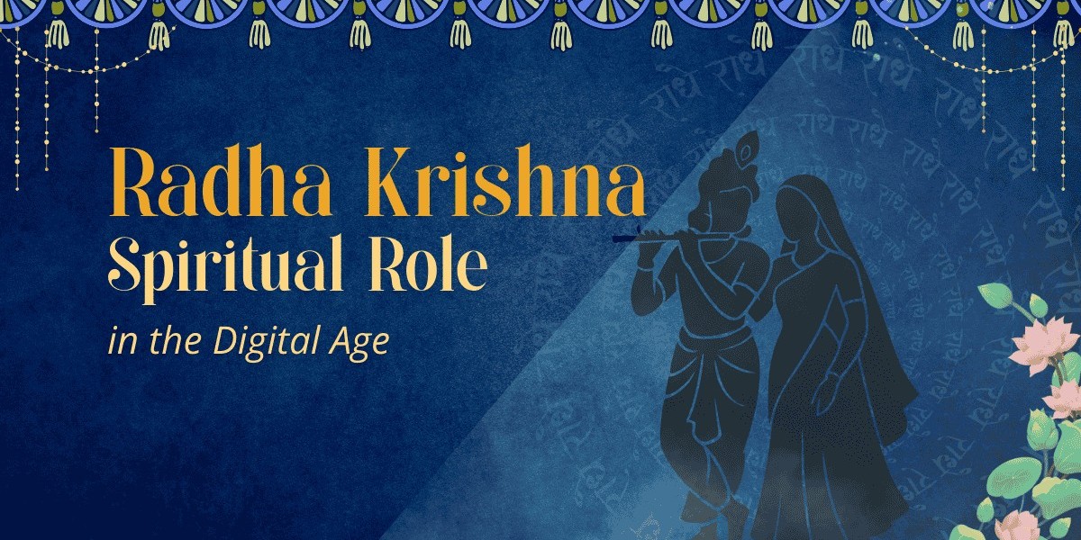 Radha Krishna Spiritual Role in the Digital Age