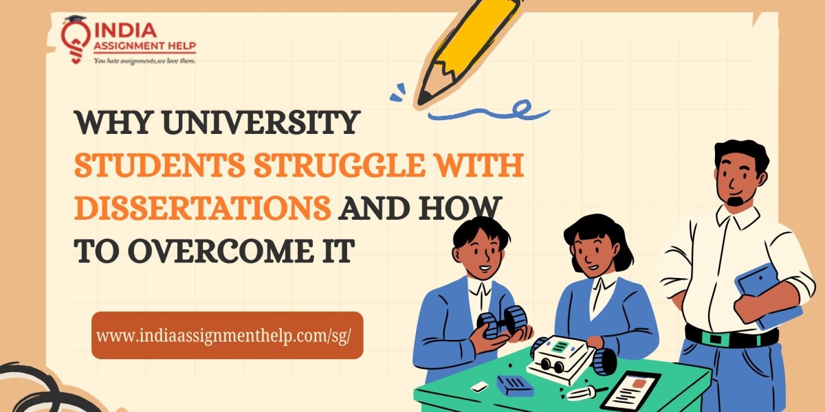 Why University Students Struggle with Dissertations and How to Overcome It