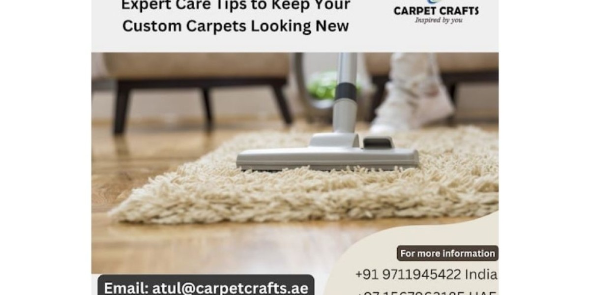 Expert Care Tips to Keep Your Custom Carpets Looking New