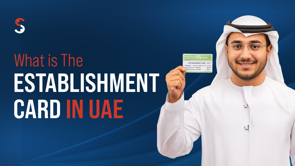 What is an Establishment Card in the UAE? | Shuraa India